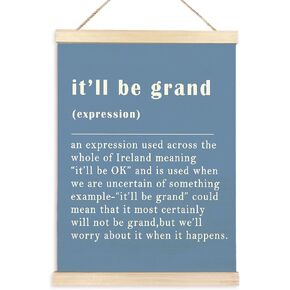 TAEDIN Irish Office Decor, It'll Be Grand Definition Poster Hanger Frame, Irish Blessing Wall Decor Art Wooden Canvas Artwork Print(Chocolate), Inspirational Quote Wall Painting for Home Office Decor