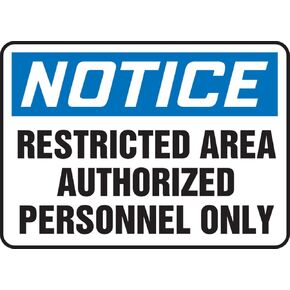 Accuform MADC807VP Plastic Safety Sign, "Notice Restricted Area Authorized Personnel ONLY", 7" Length x 10" Width x 0.055" Thickness, Blue/Black on White