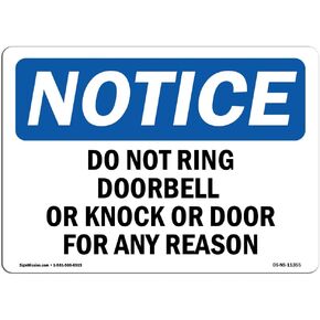 OSHA Notice Sign - Do Not Ring Doorbell Or Knock On Door for | Rigid Plastic Sign | Protect Your Business, Work Site, Warehouse & Shop Area | Made in The USA
