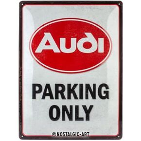 Nostalgic-Art Retro Tin Sign, 11.8" x 15.7", Audi – Parking Only – Gift idea for car accessories fans, Metal Plaque, Vintage design for wall decoration