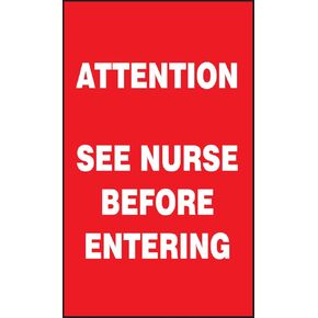 Accuform Signs MGS140 Magnetic Vinyl Patient Care Sign, Legend "Attention See Nurse Before Entering", 5" Length x 3" Width x 0.034" Thickness, White on Red