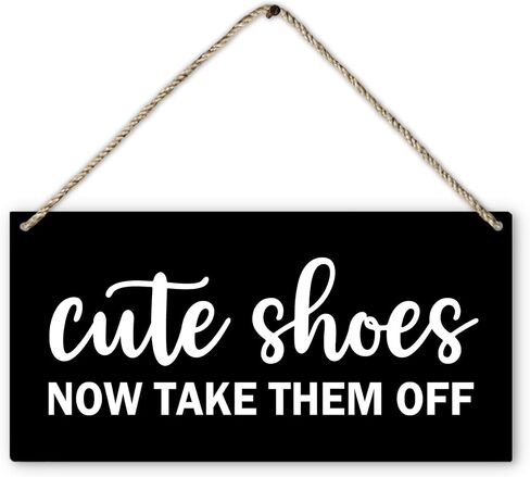 Cute Shoes Now Take Them Off Welcome Printed Wood Plaque Sign Wall Hanging,Rustic Hanging Wall Signs for Home Front Door Porch Decor, Please Take Your Shoes Off Sign 12 x 6 Inches in Kuwait