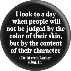 I Look To A Day... - Dr. Martin Luther King Jr. - 2.25" Round Button