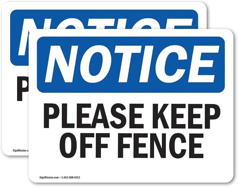 (عبوتان) علامة إشعار OSHA من فضلك Keep Off Fence OSHA مقاس 10 بوصة × 7 بوصة، مقاومة للطقس، محمية من الأشعة فوق البنفسجية لمكان العمل، والأعمال التجارية، وموقع البناء، صُنعت في الولايات المتحدة الأمريكية in Saudi Arabia