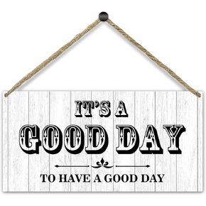 Rustic Hanging Wood Sign for Living Room, It's a Good Day to Have a Good Day, Home Decor Wall Hanging Plaque, Door Decor Kitchen Christmas Party Supplies, Wooden Art Gift for Bedroom -32