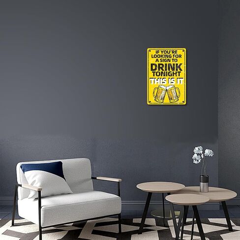 Funny Yard Sign, If You're Looking for a Sign to Drink Tonight This Is It, Man Cave Accessories and Room Decorations, Basement Bar, Home Bar Decor Vintage Decorations Sign (1 sheet -Yellow) in Saudi Arabia