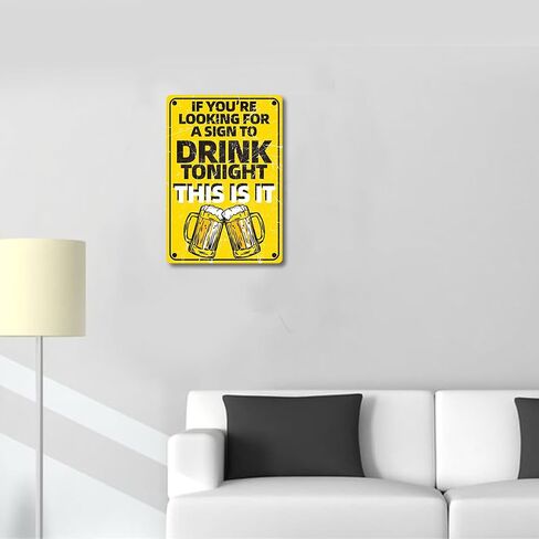 Funny Yard Sign, If You're Looking for a Sign to Drink Tonight This Is It, Man Cave Accessories and Room Decorations, Basement Bar, Home Bar Decor Vintage Decorations Sign (1 sheet -Yellow) in Saudi Arabia