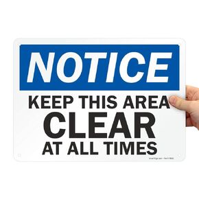 SmartSign "Notice - Keep This Area Clear at All Times" Sign | 10" x 14" Plastic
