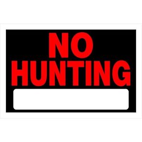 Hillman English Black No Hunting Sign 8 in. H x 12 in. W - Total Qty: 6
