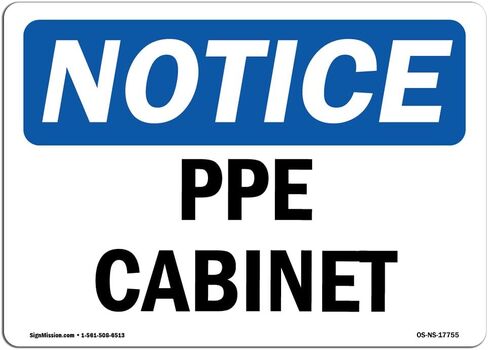 OSHA Notice Sign - PPE Cabinet | Vinyl Label Decal | Protect Your Business, Construction Site, Warehouse & Shop Area | Made in The USA in Saudi Arabia