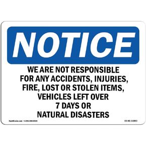 OSHA Notice Sign - Notice We are Not Responsible for Accidents | Vinyl Label Decal | Protect Your Business, Construction Site | Made in The USA