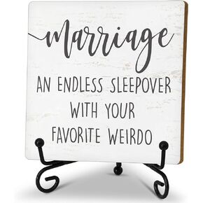 Marriage Desk Decor Sign, Romantic Wooden Sign With Stand, Marriage An Endless Sleepover With Your Favorite Weirdo Sign For Home Bedroom Living Room Shelf Table, Honey Dew Gifts For Wife Husband, B16