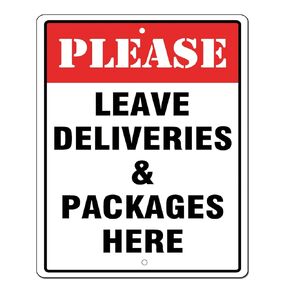 Please Leave Deliveries and Packages Here Sign 10x8 .04 Inch Aluminum Sign Rust Free Aluminum UV Printed Reflective Easy to Mount