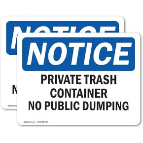 (2 Pack) Private Trash Container No Public Dumping OSHA Notice Sign 7 Inch X 5 Inch Vinyl Label Decal Sticker Weather Resistant, UV Protected for Workplace, Construction Site, Made in the USA