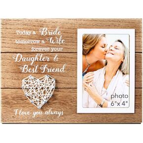VILIGHT Mother of Bride Gifts from Daughter Picture Frame - Today A Bride, Tomorrow A Wife, Forever Your Daughter & Best Friend - 4x6 Photo