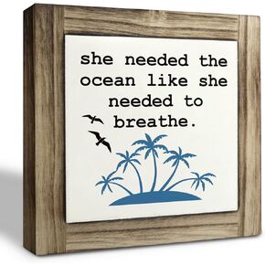 Beach Wood Plaque Sign, She Needed the Ocean Like She Needed to Breathe, Box Wood Plaques Desk Décor, Beach Wood Sign, Coastal Decor for Seaside Cottage, Ocean Theme Home Decor Farmhouse