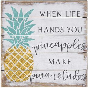 Simply Said, INC Perfect Pallet Petites Cute Inspirational Sign - When Life Hands You Pineapples, Make Pina Coladas - 8 x 8 inch Wood Sign - Small Kitchen Decor - Made in USA - PET16218