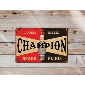 Retro Metal Tin Sign 8 X 12 Inches Double Ribbed Champion Spark Plugs Auto Shop Cave Garage Decor Mechanic Workshop Man Cave Sign Rustic Home Decor Funny Room Decor Aluminum Sign for Bedroom