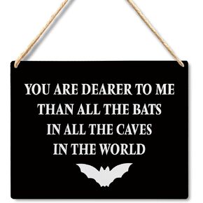 Wall Pediments Halloween Signs,You are Dearer to Me Than All the Bats,Gothic Wall Decor,Witchy Wall Decor,10x8 Inches