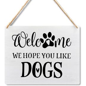 Wall Pediments Welcome We Hope You Like Dogs Sign,Dog Hanging Welcome Sign for Front Door,10x8 Inches