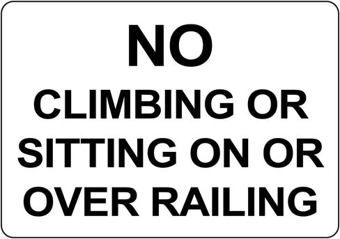 Aluminum Horizontal Metal Sign Multiple Sizes No Climbing Or Sitting on Over Railing Black Road with Border Weatherproof Street Signage 10x7Inches in Saudi Arabia