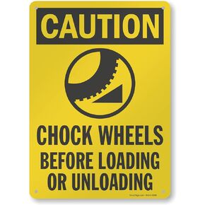 SmartSign "Caution - Chock Wheels Before Loading Or Unloading" Sign | 10" x 14" Aluminum