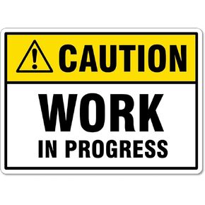 Caution Work In Progress Sign Safety Signs Site Safety Signs Metal Tin Sign 12x16 Inches Caution Danger Safety Security Warning Notice Signs