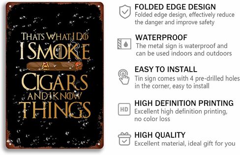 That's What I Do I Smoke Cigars and I Know Things Vintage Tin Metal Signs Home Retro Style Art Wall Decor 8x12 Inches in Saudi Arabia