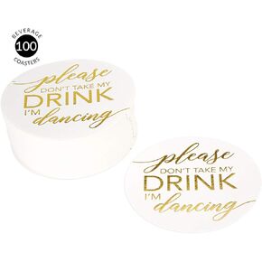 Andaz Press Please Don't Take My Drink، أنا أرقص الزفاف السائبة 100 حزمة، 4 بوصة مستديرة الأبيض والأسود الحروف كوكتيل الوقايات، احفظ أغطية مشروبات الزفاف الخاصة بي in Kuwait