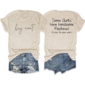 Some Aunts Have Handsome Nephews T-Shirt Women's Boy Auntie Gift Short Sleeve Top