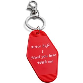Drive Safe Keychain Drive Safe I Need You Here with Me I Love You Appreciatione Preesent Gift For Driver