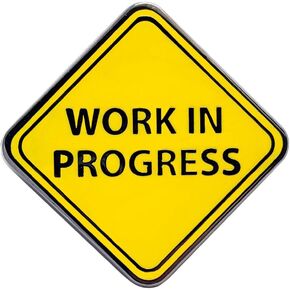Pinsanity 'Work In Progress' Sign Enamel Lapel Pin