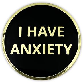 I Have Anxiety Lapel Pin - Autism Awareness Gift Badge Button Brooch Pinback