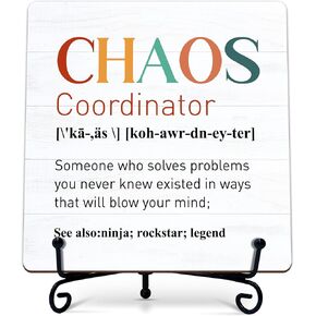 Chaos Coordinator Gifts, Funny Desk Decor for Boss Coworkers, 5x5 Inches Chaos Coordinator Wooden Sign, Appreciation Gifts, Wood Plaque Sign with Stand-A08