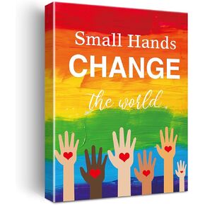 Small Hands Change the World Classroom Canvas Wall Art Motivational Equality Quotes Canvas Print Colourful Positive Canvas Painting Wall Decor Framed Gift 12x15 Inch