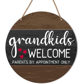 Funny Welcome Sign for Front Door, GrandKids Welcome Parents by Appointment Only, Funny Welcome Hanging Sign for Home Front Door Porch Rustic Wall Decorations Housewarming Gift for Grandma Grandparent