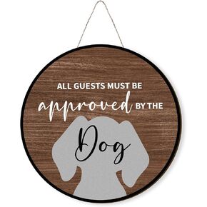 Funny Dog Welcome Sign Decor, All Guests Must Be Approved by the Dog Front Porch Door Decor for Dog Room Farmhouse, Rustic Dog Home Wall Hanging Decor, Dog Gifts for Women Men, 12x12 Inch