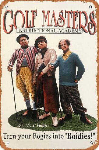 HTINSIGN Golf with Your Friends The Three Stooges Movie Poster Retro Metal Sign for Cafe Bar Pub Office Home Wall Decor Vintage Tin Sign Gift 12 X 8 inch in Saudi Arabia