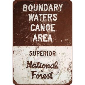 Custom Kraze Boundary Waters Canoe Area Reproduction Metal Sign 8 x 12