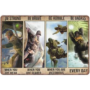 SaNavie Retro Tin Sign Veteran Poster - Be Strong Be Brave Be Humble Be Badass Tin Signs Airborne Us Army Inspirational Saying Funny Vintage Wall Art for Kitchen Garden Bathroom 8''X12''Inch
