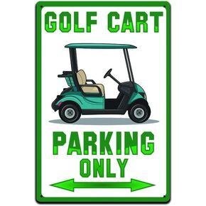 JP's Parcels Tin Signs Man Cave Golf Home Décor - Metal Sign 12 x 8 in. Golf Cart Parking Only