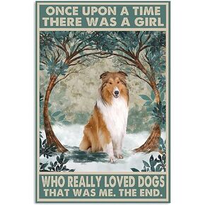 There was A Girl Who Really Loved Rough Collie Dogs Metal Tin Sign Farm Decor Vintage Wall Decor Home Bathroom Wall Decor Gifts 12x8 Inches