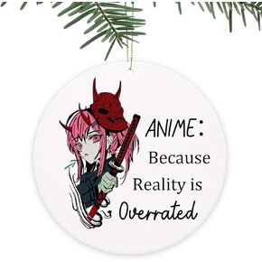 Anime Christmas Ornament,Reality is Overrated,Funny Holiday Keepsake Xmas Tree Hanging Decor,Gift for Friends,Girls,Boys,Kids
