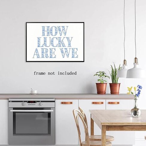 How Lucky Are We Print Wall Art, Trendy Grandmillennial Song Lyrics Art Canvas Wall Decor, Retro Blue Floral Aesthetic Positive Affirming Quote Poster for Apartment Bedroom Dorm 8x12inch Unframed in Saudi Arabia
