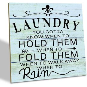 Laundry Room Wood Sign, You Gotta Know When to Hold Them...When to Run, Wood Plaque Table Art Sign, Humorous Laundry Room Sign, Laundry Room Desk Decor, Farmhouse Home Decor for Laundry Room