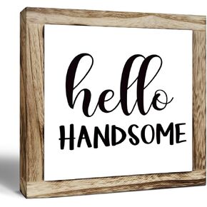 Rustic Wood Sign, Hello Handsome Sign, Wooden Plaques Sign Table Decor, Small Wooden Box Sign, Home Bathroom Decor, Farmhouse Decor for Shelf, Gift for Boyfriend Men Husband, Birthday Gift Idea