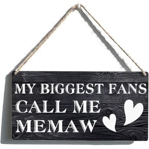 Memaw Sign Gift Farmhouse My Biggest Fans Call Me Memaw Wooden Hanging Sign Rustic Wall Art Home Decoration 12 x 6 Inches