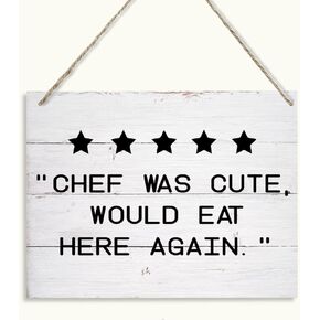 Chef was Cute Would Eat Here Again Sign, Funny Chef Sign, Kitchen Sign, Hanging Wooden Plaques Decor, Kitchen Wall Hanging Decor, Farmhouse Hanging Decor, Rustic Home Decor, Mom Gift, Chef Gift in Kuwait