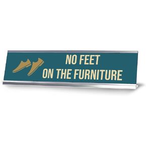 No Feet On The Furniture, Shoes Gold Frame, Desk Sign (2x8")