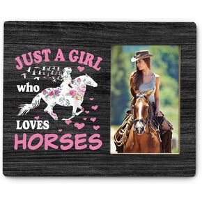 Horse Gifts Picture Frame-Girls Horse Gifts Photo Frame，Horse Gifts for Women Girl,Just a Girl Who Loves Horses Picture Frame,4x6 Picture Frame Gift